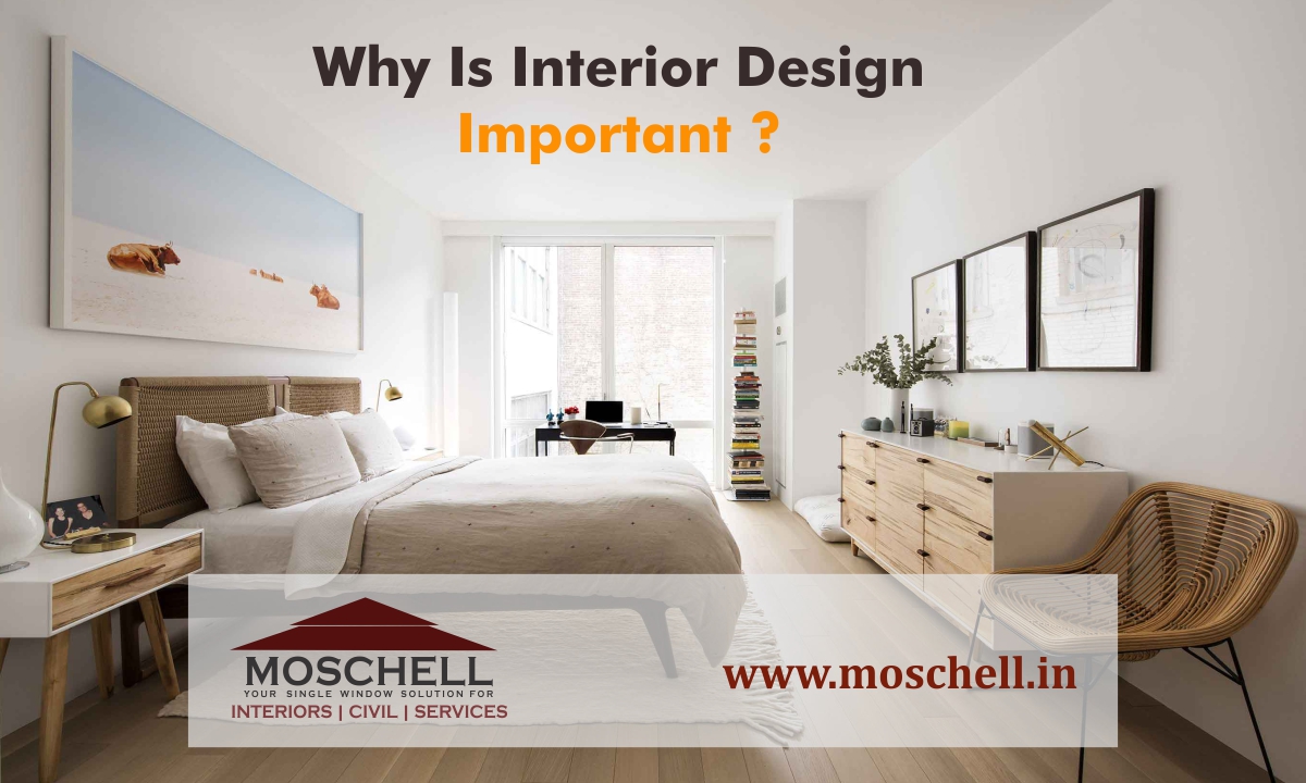 Why Is Interior Design Important? - Moschell